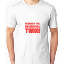 "I'm Bored of This, I'm Going For A Twix." - Peter Manion Unisex T-Shirt