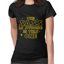 The Sass is Strong in This One Women's T-Shirt