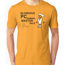 GLORIOUS PC GAMING MASTER RACE Unisex T-Shirt