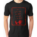 Way Down in the Hole Unisex T-Shirt