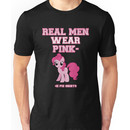 Real Men Wear Pink-ie Pie Shirts Unisex T-Shirt