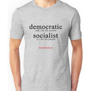 Democratic Socialist Bernie Sanders Unisex T-Shirt