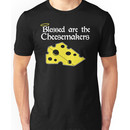 Blessed Are The Cheese Makers Unisex T-Shirt