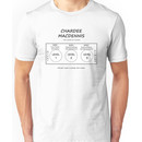 Its Always Sunny In Philadelphia - CHARDEE MACDENNIS Unisex T-Shirt