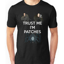 Trust me, I'm Patches! Unisex T-Shirt