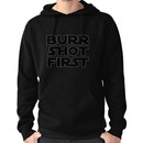 Burr Shot First Hoodie (Pullover)