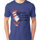 Service by Dr.Suess Unisex T-Shirt