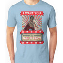 Nacho Libre - I Want You To Take It Easy Unisex T-Shirt