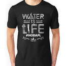 Water is life Unisex T-Shirt