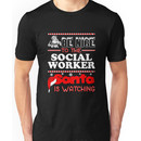 Be Nice To The Social Worker Santa Is Watching Shirt Unisex T-Shirt