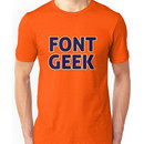 Font Geek Unisex T-Shirt