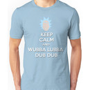 "Keep Calm and Wubba Lubba Dub Dub" Unisex T-Shirt