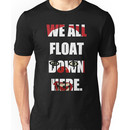 "We All Float Down Here" Pennywise Unisex T-Shirt