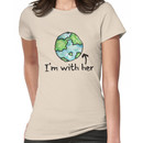 I'm with her mother earth day Women's T-Shirt