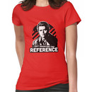 I Don't Understand That Reference Women's T-Shirt
