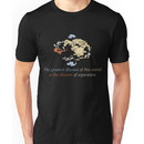 The Greatest Illusions of this World - Avatar The Last Airbender Unisex T-Shirt