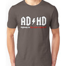 ADHD Highway To Hey Look A Squirrel Unisex T-Shirt