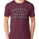 property of my awesome girlfriend Unisex T-Shirt