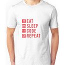 Eat Sleep Code Repeat  Unisex T-Shirt