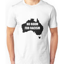 Australia - No Room For Racism Unisex T-Shirt
