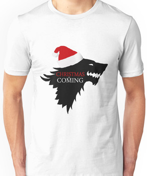 Christmas is coming Unisex T-Shirt