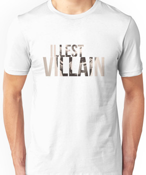 002 - Illest Villain Unisex T-Shirt