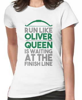 Run like Oliver Queen is waiting at the finish line Women's T-Shirt