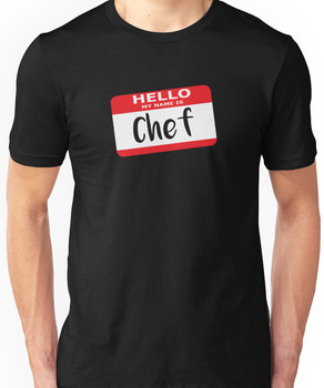 Hello My Name is Chef Decal Unisex T-Shirt