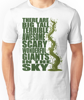There Are Giants in the Sky! Unisex T-Shirt