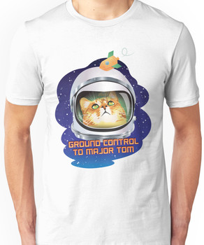 Ground Control to Major Tom Unisex T-Shirt