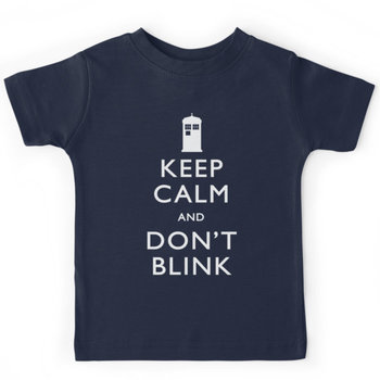 Keep Calm and Don't Blink Kids Clothes