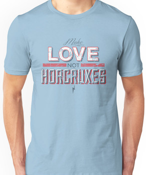 Make Love Not Horcruxes Unisex T-Shirt