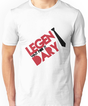 legen wait for it dary t shirt