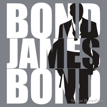 Bond, James Bond
 by Shaun Beresford