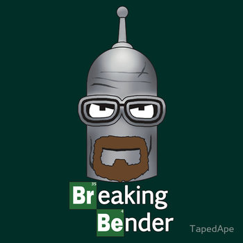       Breaking Bender   