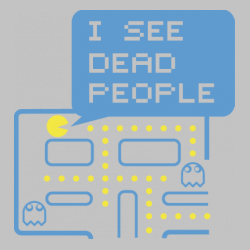 Pacman I See Dead People