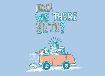 Are We There Yeti?! Tee
