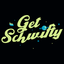 Get Schwifty