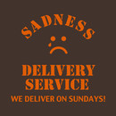 Sadness Delivery T-Shirt