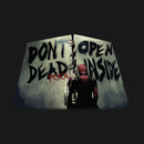 Don't Open, Deadpool Inside T-Shirt
