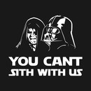 You can't sith with us T-Shirt