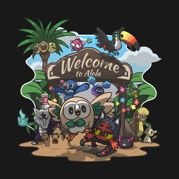 Welcome to Alola! T-Shirt