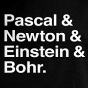 Pascal & Einstein & Newton & Bohr