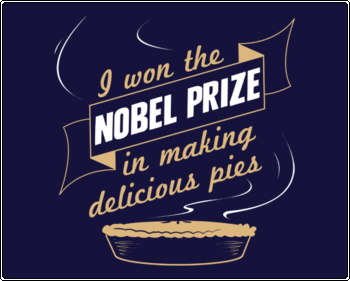 I Won The Nobel Prize T Shirt
