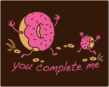 You Complete Me T-shirt