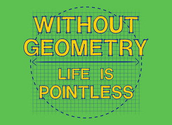 Without Geometry Life Is Pointless T-Shirt