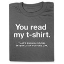 Enough Social Interaction T-Shirt - Charcoal