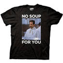 No Soup For You Black T-shirt