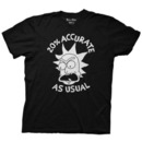 Rick Sanchez Only 20% Accurate As Usual T-Shirt